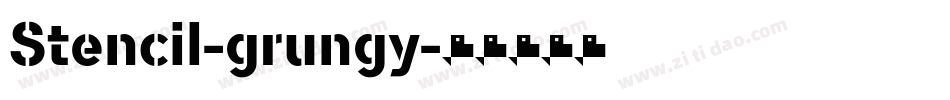 Stencil-grungy字体转换