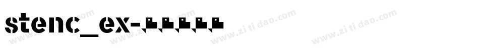 stenc_ex字体转换