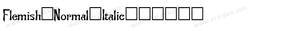 Flemish-Normal-Italic字体转换