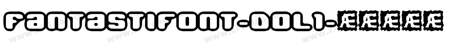 Fantastifont-DOl1字体转换