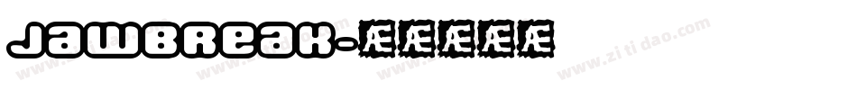 jawbreak字体转换