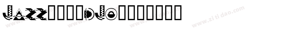 Jazz101-dJo7字体转换