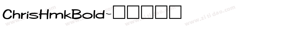 ChrisHmkBold字体转换