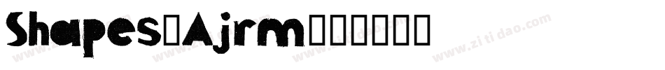 Shapes-Ajrm字体转换