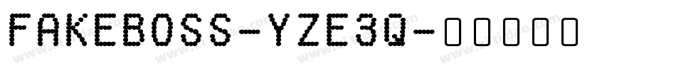 FakeBoss-YzE3q字体转换