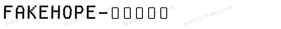 FakeHope字体转换