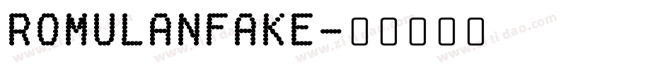RomulanFake字体转换