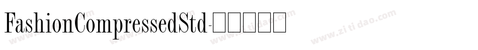 FashionCompressedStd字体转换
