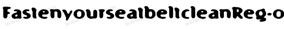FastenyourseatbeltcleanReg-oyyV字体转换