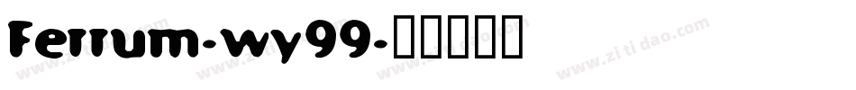 Ferrum-wy99字体转换
