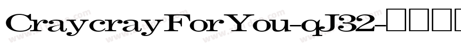 CraycrayForYou-qJ32字体转换
