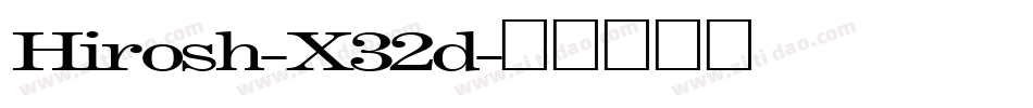 Hirosh-X32d字体转换