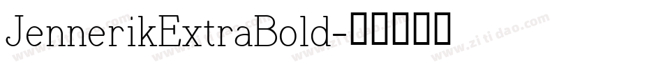 JennerikExtraBold字体转换
