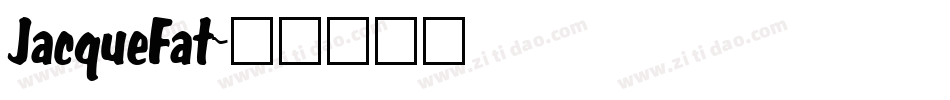 JacqueFat字体转换