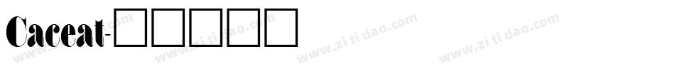 Caceat字体转换