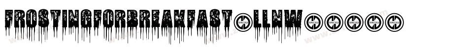 Frostingforbreakfast-llnw字体转换