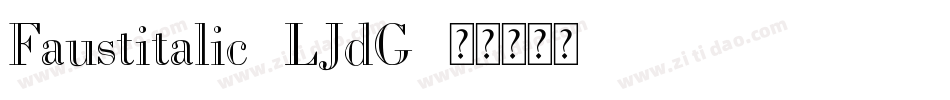 Faustitalic-LJdG字体转换