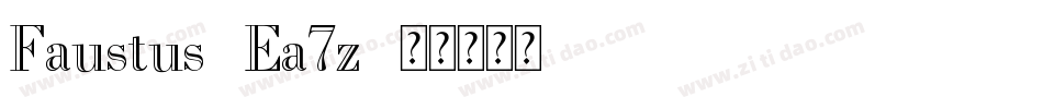 Faustus-Ea7z字体转换