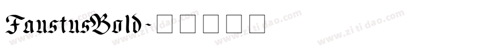 FaustusBold字体转换