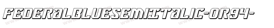 FederalBlueSemiItalic-OR94字体转换