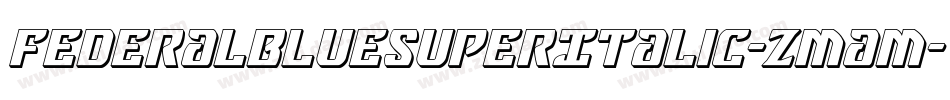FederalBlueSuperItalic-Zmam字体转换