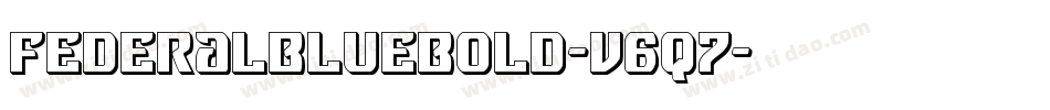 FederalBlueBold-v6q7字体转换