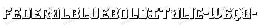 FederalBlueBoldItalic-w6q8字体转换
