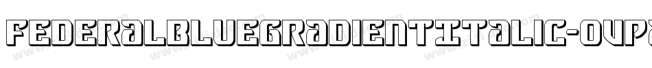 FederalBlueGradientItalic-oVPa字体转换