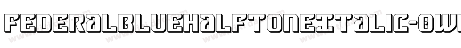 FederalBlueHalftoneItalic-0wrR字体转换