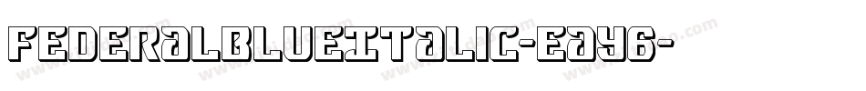 FederalBlueItalic-eaY6字体转换