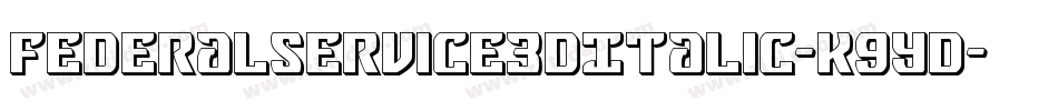 FederalService3DItalic-K9yD字体转换