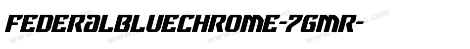 FederalBlueChrome-7gmR字体转换