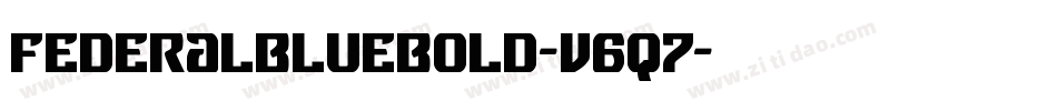 FederalBlueBold-v6q7字体转换