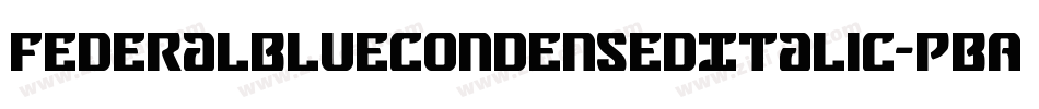 FederalBlueCondensedItalic-PBAx字体转换