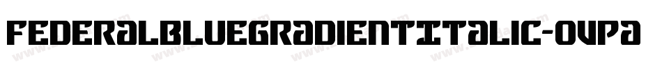 FederalBlueGradientItalic-oVPa字体转换