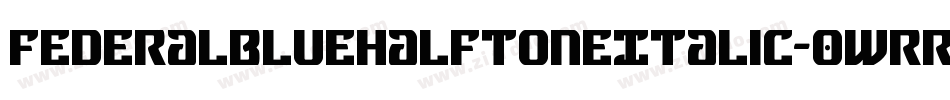 FederalBlueHalftoneItalic-0wrR字体转换