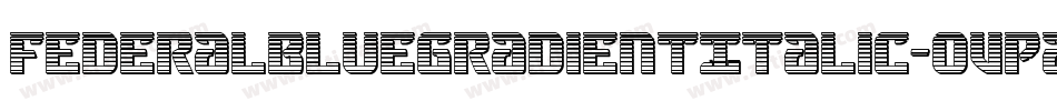 FederalBlueGradientItalic-oVPa字体转换
