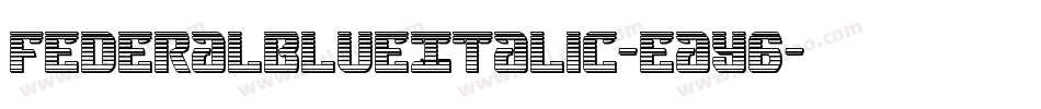 FederalBlueItalic-eaY6字体转换