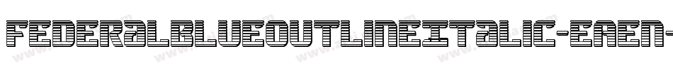FederalBlueOutlineItalic-EAen字体转换