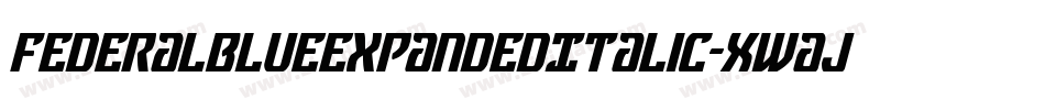 FederalBlueExpandedItalic-Xwaj字体转换