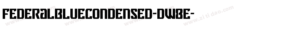 FederalBlueCondensed-dW8E字体转换