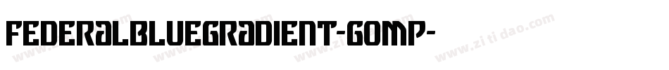 FederalBlueGradient-gOMP字体转换
