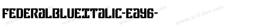 FederalBlueItalic-eaY6字体转换