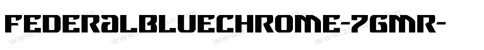 FederalBlueChrome-7gmR字体转换