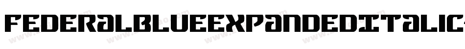 FederalBlueExpandedItalic-Xwaj字体转换