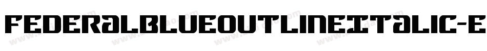 FederalBlueOutlineItalic-EAen字体转换