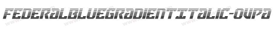 FederalBlueGradientItalic-oVPa字体转换