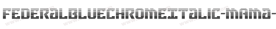 FederalBlueChromeItalic-mAma字体转换