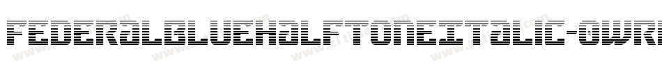 FederalBlueHalftoneItalic-0wrR字体转换