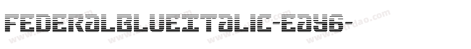 FederalBlueItalic-eaY6字体转换